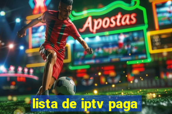 lista de iptv paga